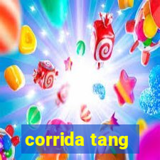 corrida tang